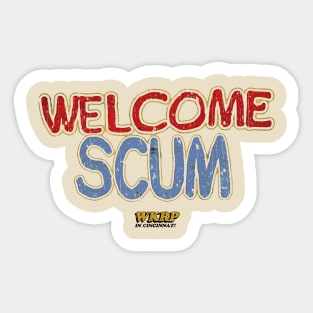 Scum Of The Earth WKRP In Cincinnati Sticker